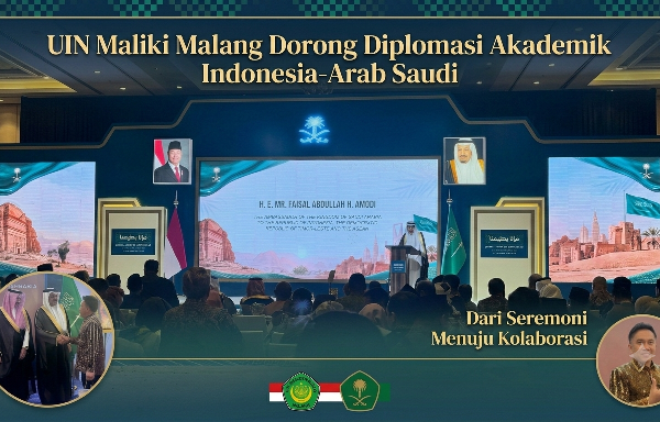 UIN Maliki Malang Dorong Diplomasi Akademik Indonesia-Arab Saudi, Dari Seremoni Menuju Kolaborasi