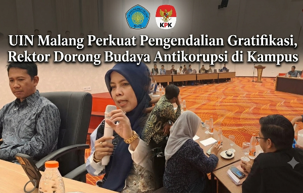 UIN Malang Perkuat Pengendalian Gratifikasi, Rektor Dorong Budaya Antikorupsi di Kampus