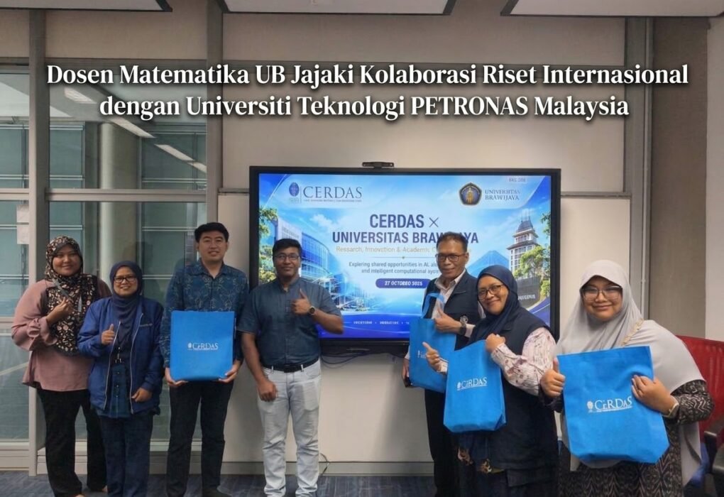 Dosen Matematika UB Jajaki Kolaborasi Riset Internasional dengan Universiti Teknologi PETRONAS Malaysia